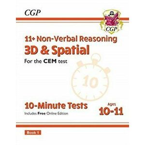 New 11+ CEM 10-Minute Tests: Non-Verbal Reasoning 3D & Spatial - Ages 10-11 Book 1 (with Online Ed), Paperback - CGP Books imagine