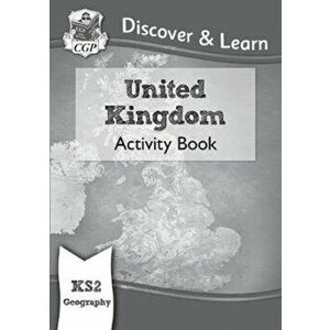 New KS2 Discover & Learn: Geography - United Kingdom Activity Book, Paperback - CGP Books imagine