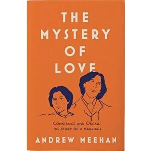 Mystery of Love, Hardback - Andrew Meehan imagine