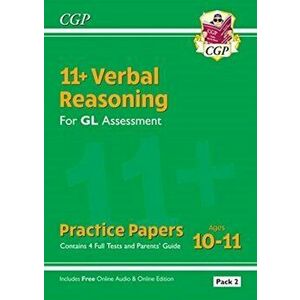 New 11+ GL Verbal Reasoning Practice Papers: Ages 10-11 - Pack 2 (with Parents' Guide & Online Ed), Paperback - *** imagine