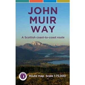 John Muir Way. a Scottish coast-to-coast route, Sheet Map - Jacquetta Megarry imagine