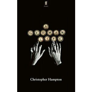 German Life, Paperback - Christopher Hampton imagine