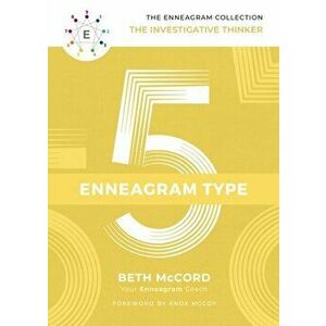 Enneagram Type 5. The Investigative Thinker, Hardback - Beth McCord imagine