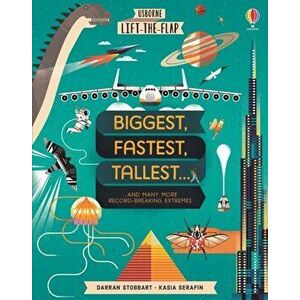 Lift-the-Flap Biggest, Fastest, Tallest..., Hardback - Darran Stobbart imagine