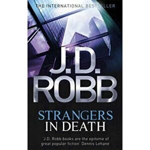 Strangers In Death, Paperback - J. D. Robb imagine