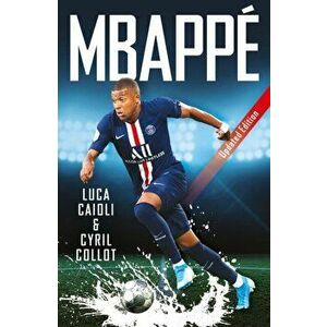 Mbappe. 2020 Updated Edition, Paperback - Cyril Collot imagine