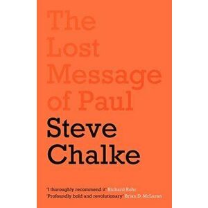 Lost Message of Paul, Paperback - *** imagine