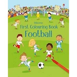 First Colouring Book Football, Paperback - Sam Taplin imagine