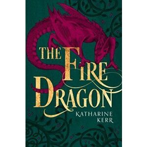 Fire Dragon, Paperback - Katharine Kerr imagine