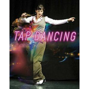 Tap Dancing, Paperback - Rebecca Rissman imagine