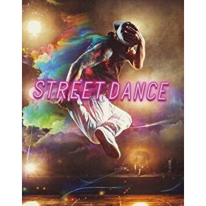 Street Dance, Paperback - Lori Mortensen imagine