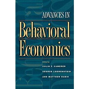 Advances in Behavioral Economics, Paperback - *** imagine