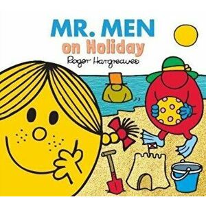 Mr. Men on Holiday, Paperback - Adam Hargreaves imagine