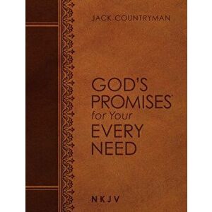 God's Promises for Your Every Need NKJV (Large Text Leathersoft) - Jack Countryman imagine