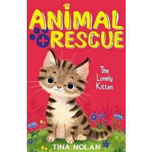 Lonely Kitten, Paperback - Tina Nolan imagine