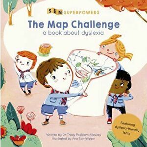 Map Challenge. A Book about Dyslexia, Paperback - Tracy Packiam Alloway imagine