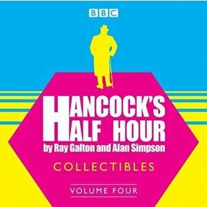 Hancock's Half Hour Collectibles: Volume 4, CD-Audio - Alan Simpson imagine
