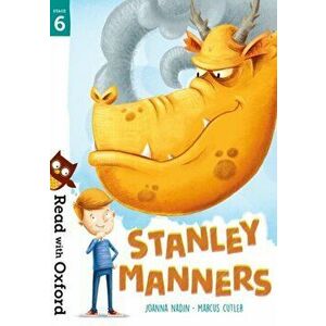 Read with Oxford: Stage 6: Stanley Manners, Paperback - Joanna Nadin imagine