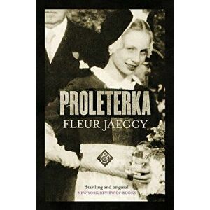 Proleterka, Paperback - Fleur Jaeggy imagine