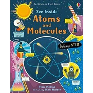 See Inside Atoms and Molecules, Board book - Rosie Dickens imagine