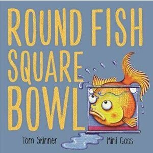 Round Fish Square Bowl, Paperback - Tom Skinner imagine