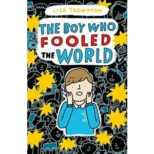 Boy Who Fooled the World, Paperback - Lisa Thompson imagine