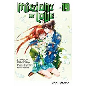 Missions Of Love 19, Paperback - Ema Toyama imagine