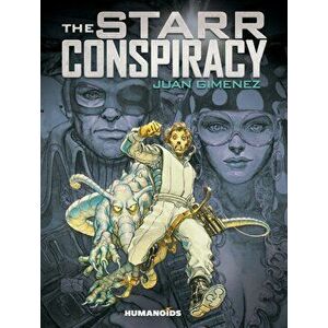 Starr Conspiracy, Hardback - Juan Gimenez imagine