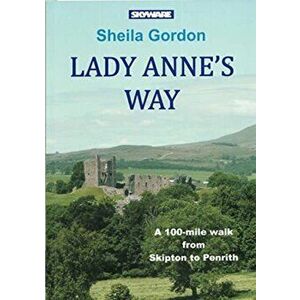 Lady Anne's Way, Paperback - Sheila Gordon imagine