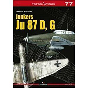 Junkers Ju 87 D, G, Paperback - Maciej Noszczak imagine