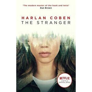 Stranger. Now a major Netflix show, Paperback - Harlan Coben imagine