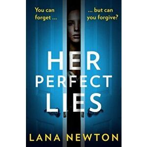 Her Perfect Lies, Paperback - Lana Newton imagine