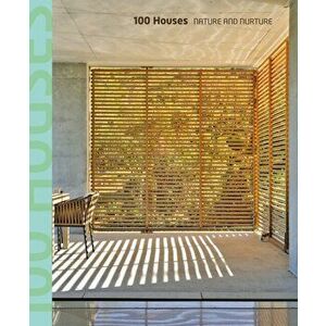 100 Houses. Nature and Nurture, Paperback - *** imagine