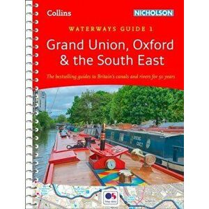 Grand Union, Oxford & the South East. Waterways Guide 1, Spiral Bound - *** imagine
