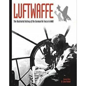 Luftwaffe. The illustrated history of the German Air Force in WWII, Paperback - *** imagine