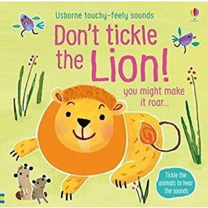 Don't Tickle the Lion!, Board book - Sam Taplin imagine