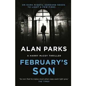 February's Son, Paperback - Alan Parks imagine