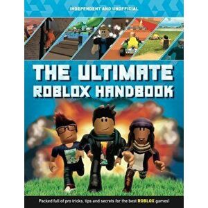 Ultimate Roblox Handbook. Packed full of pro tricks, tips and secrets, Paperback - Kevin Pettman imagine