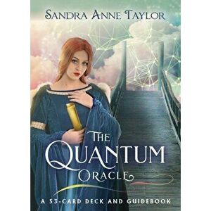 Quantum Oracle. A 53-Card Deck and Guidebook, Cards - Sandra Anne Taylor imagine