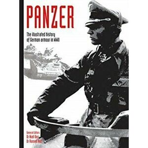 Panzer. The illustrated history of German armour in WWII, Paperback - *** imagine