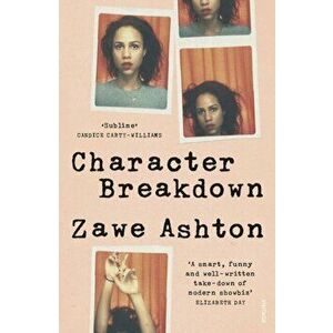 Character Breakdown, Paperback - Zawe Ashton imagine