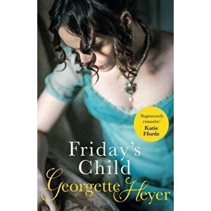 Friday's Child, Paperback - Georgette Heyer imagine