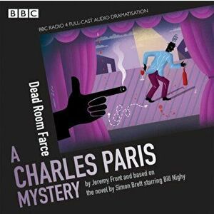 Charles Paris: Dead Room Farce. A BBC Radio 4 full-cast dramatisation, CD-Audio - Jeremy Front imagine