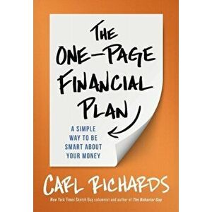 One-Page Financial Plan. A Simple Way To Be Smart About Your Money, Paperback - Carl, Jr. Richards imagine