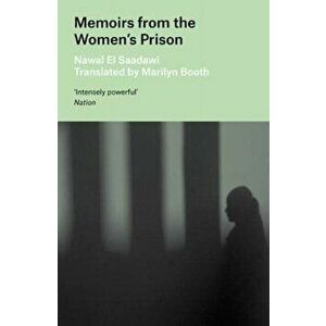 Memoirs from the Women's Prison, Paperback - Nawal El Saadawi imagine