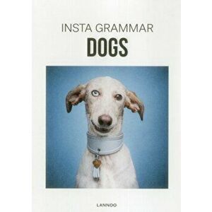 Insta Grammar Dogs, Hardback - Irene Schampaert imagine
