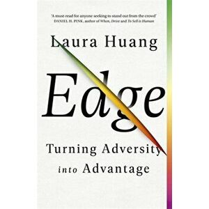 Edge. Turning Adversity into Advantage, Paperback - Laura Huang imagine