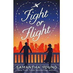 Fight or Flight, Paperback - Samantha Young imagine