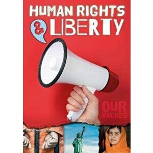 Human Rights and Liberty, Paperback - Charlie Ogden imagine