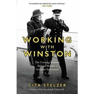 Working With Winston, Paperback - Cita Stelzer imagine